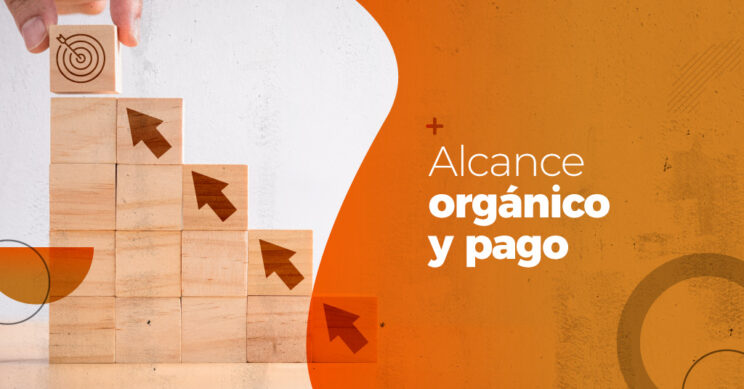 Alcance orgánico y pago